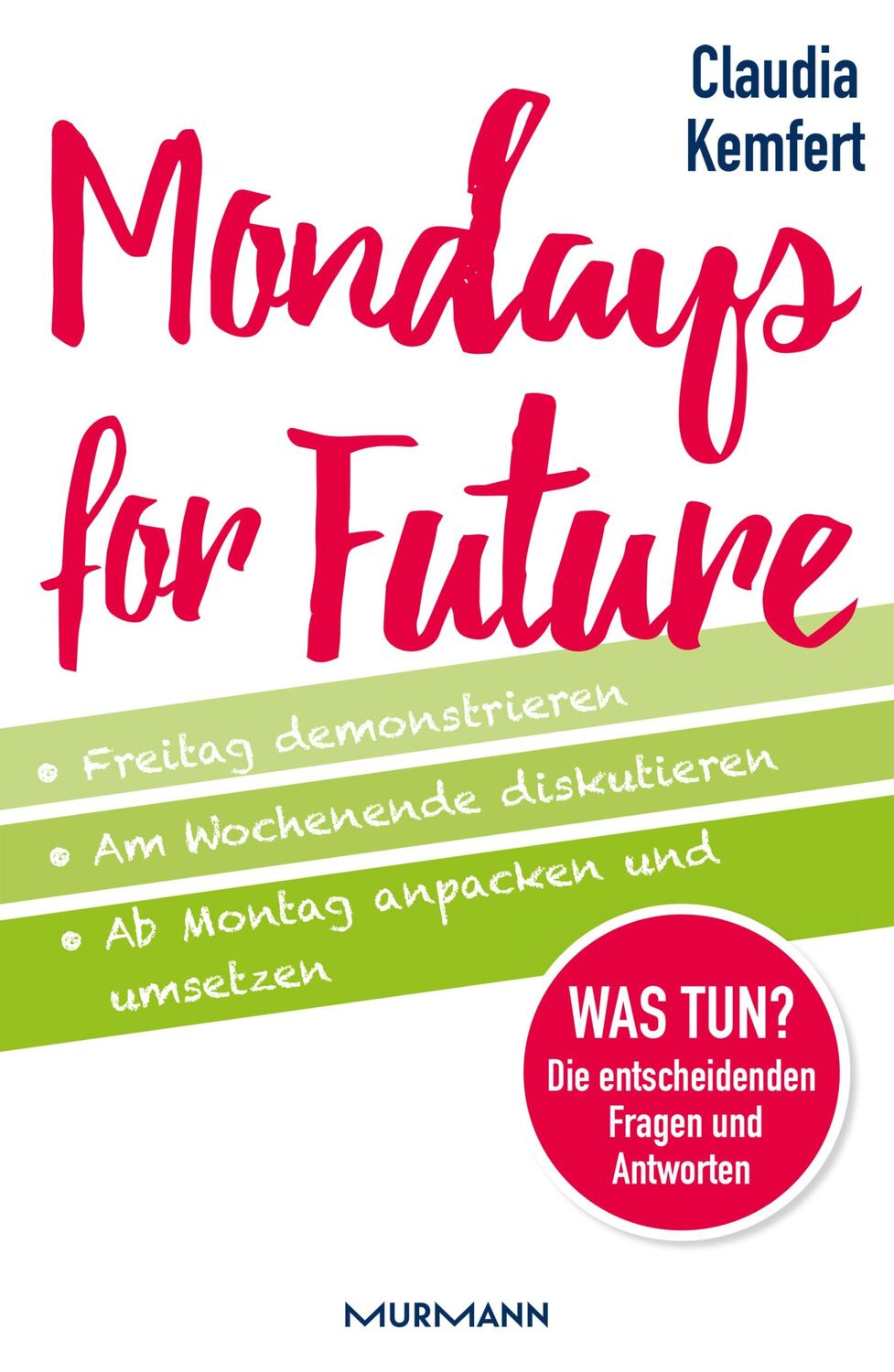 Cover: 9783867746441 | Mondays for Future | Claudia Kemfert | Taschenbuch | 200 S. | Deutsch