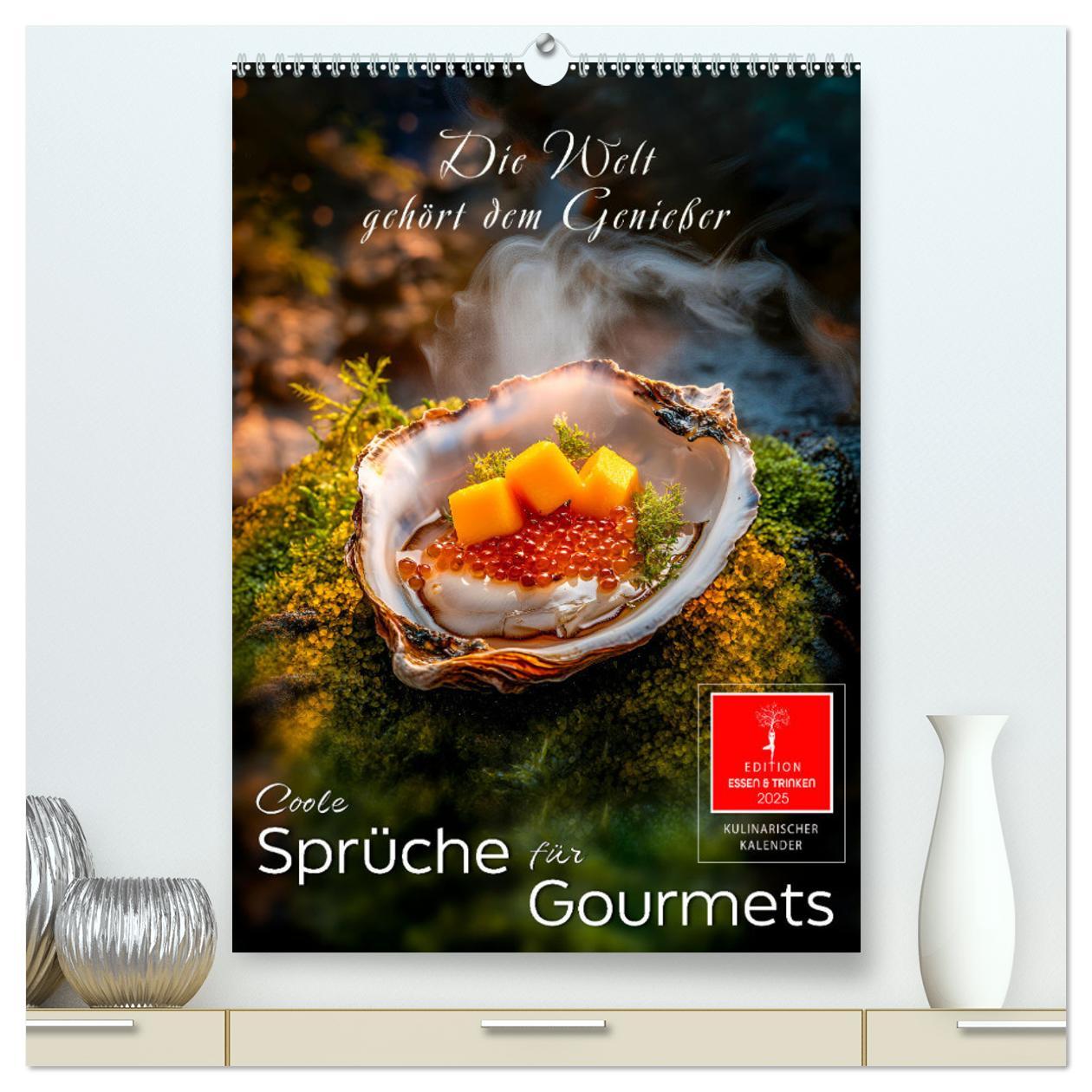 Cover: 9783457199275 | Coole Sprüche für Gourmets (hochwertiger Premium Wandkalender 2025...