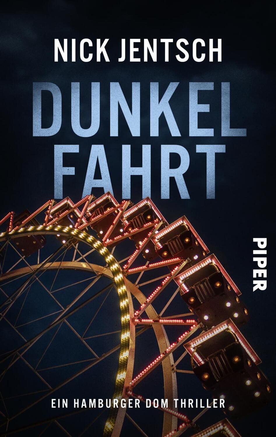 Cover: 9783492506588 | Dunkelfahrt | Nick Jentsch | Taschenbuch | 272 S. | Deutsch | 2023