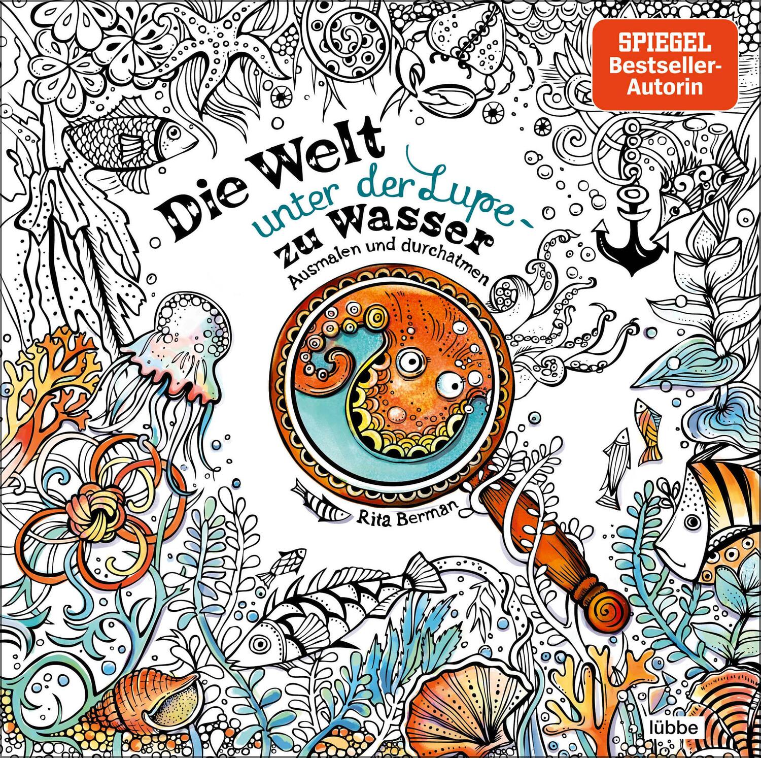 Cover: 9783404609499 | Die Welt unter der Lupe - zu Wasser | Ausmalen und durchatmen | Berman