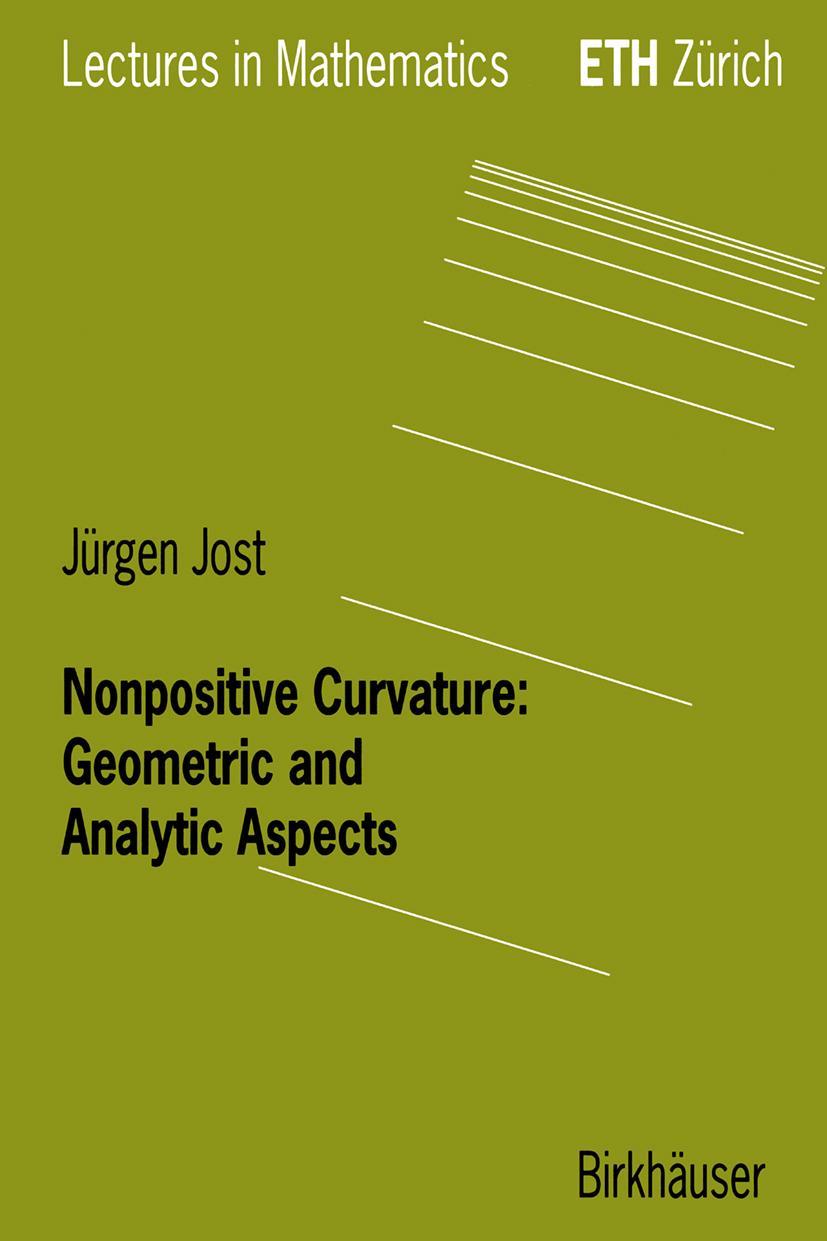 Cover: 9783764357368 | Nonpositive Curvature: Geometric and Analytic Aspects | Jürgen Jost