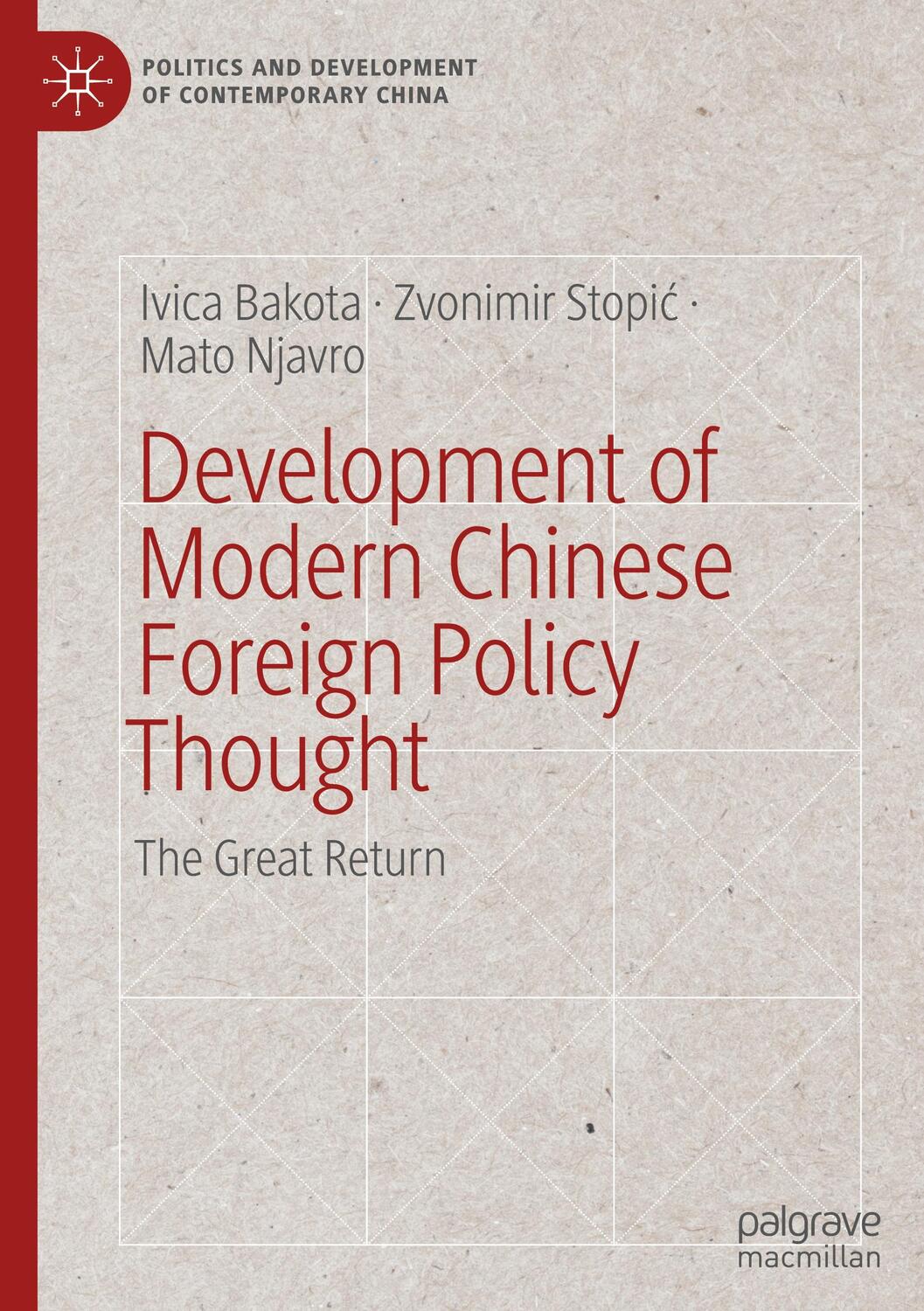 Cover: 9783031700347 | Development of Modern Chinese Foreign Policy Thought | Bakota (u. a.)