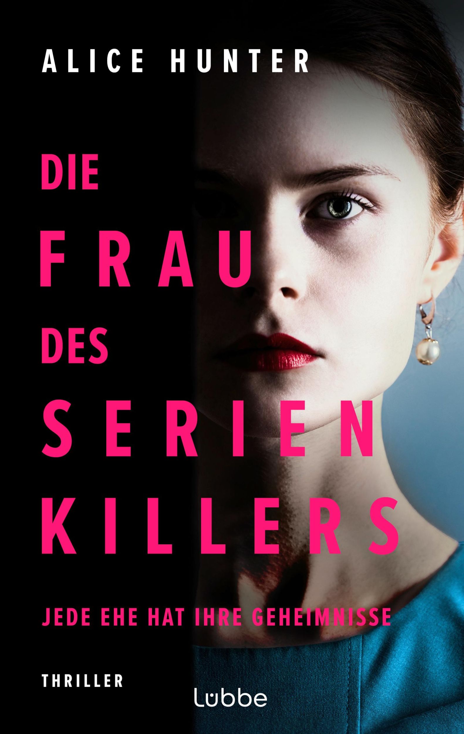 Bild: 9783757700966 | Die Frau des Serienkillers | Jede Ehe hat ihre Geheimnisse! Thriller