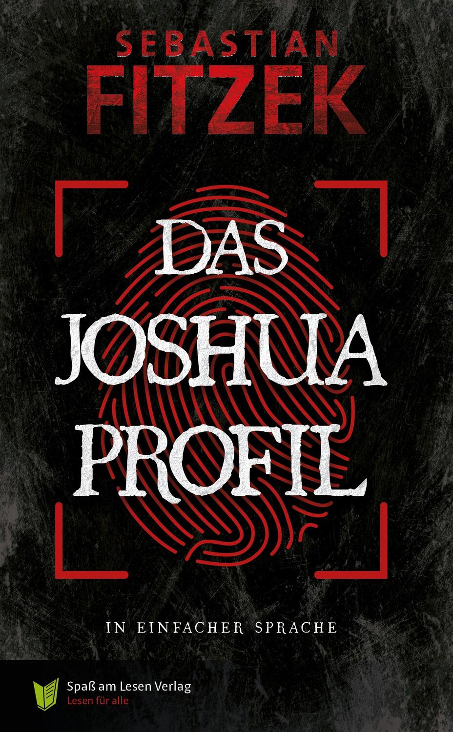 Cover: 9783910531277 | Das Joshua Profil | In Einfacher Sprache | Sebastian Fitzek | Buch