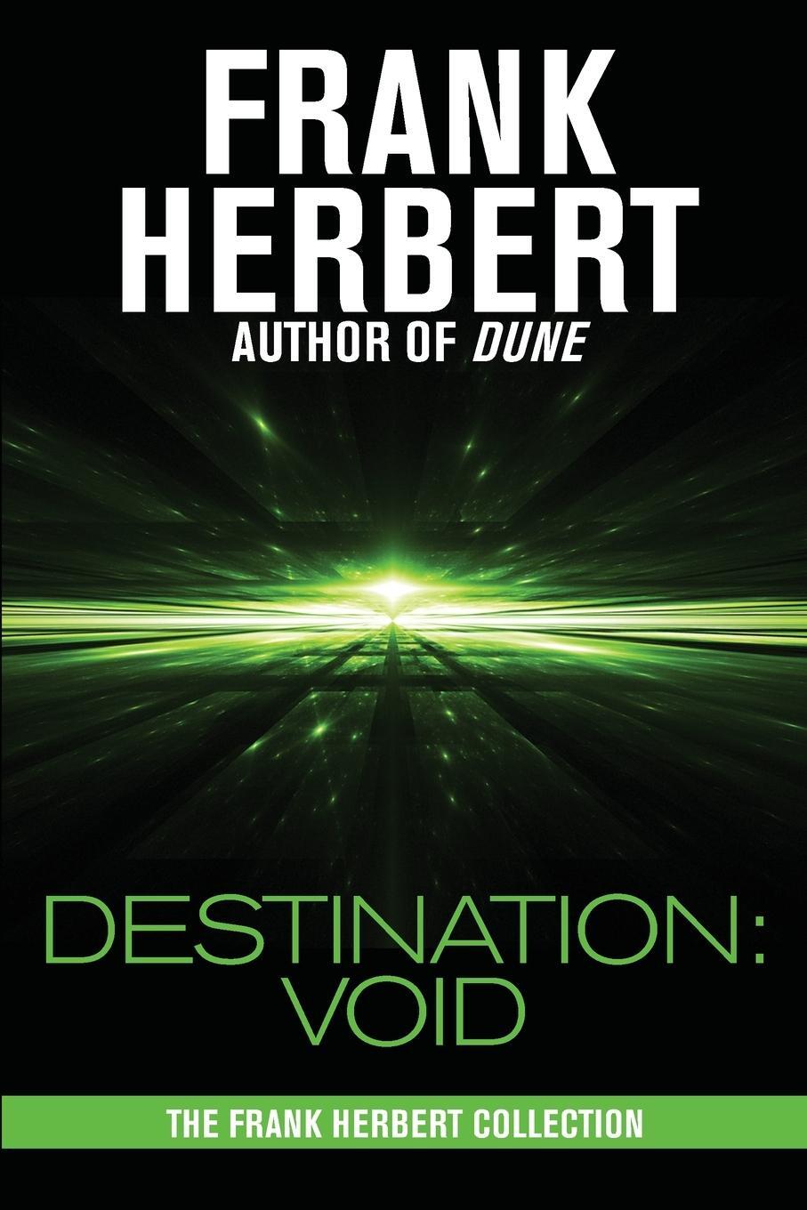 Cover: 9781680574906 | Destination | Void: Prequel to the Pandora Sequence | Frank Herbert