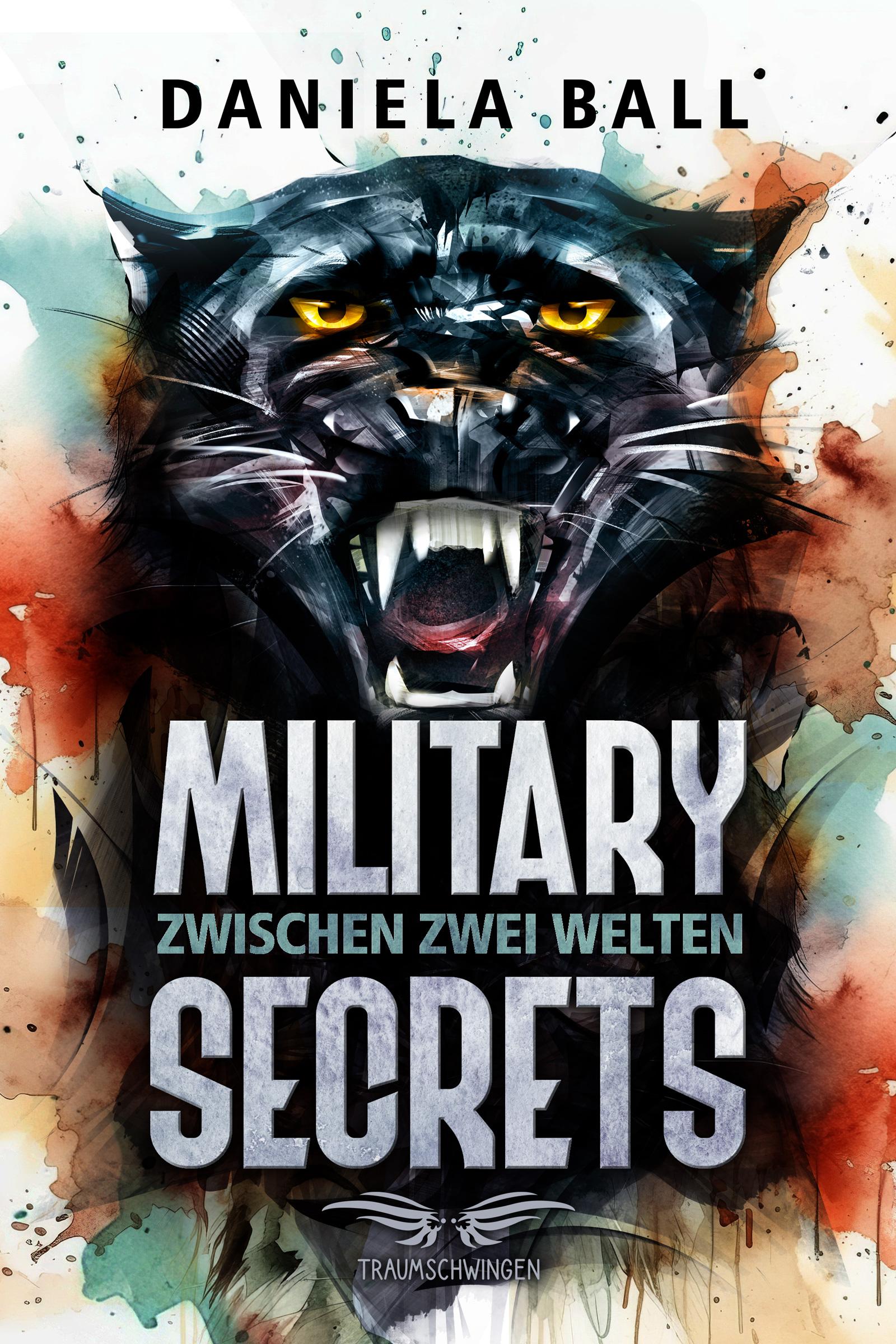 Cover: 9783911369091 | Military Secrets: Zwischen zwei Welten | Daniela Ball | Taschenbuch