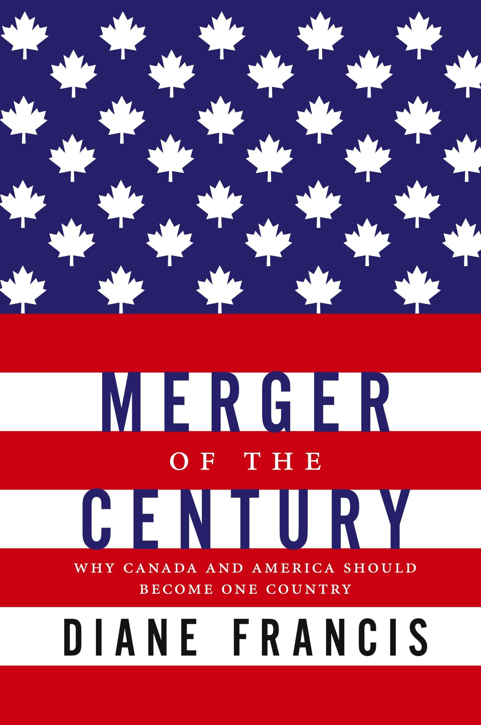 Cover: 9781554688760 | Merger Of The Century | Diane Francis | Taschenbuch | Englisch | 2019