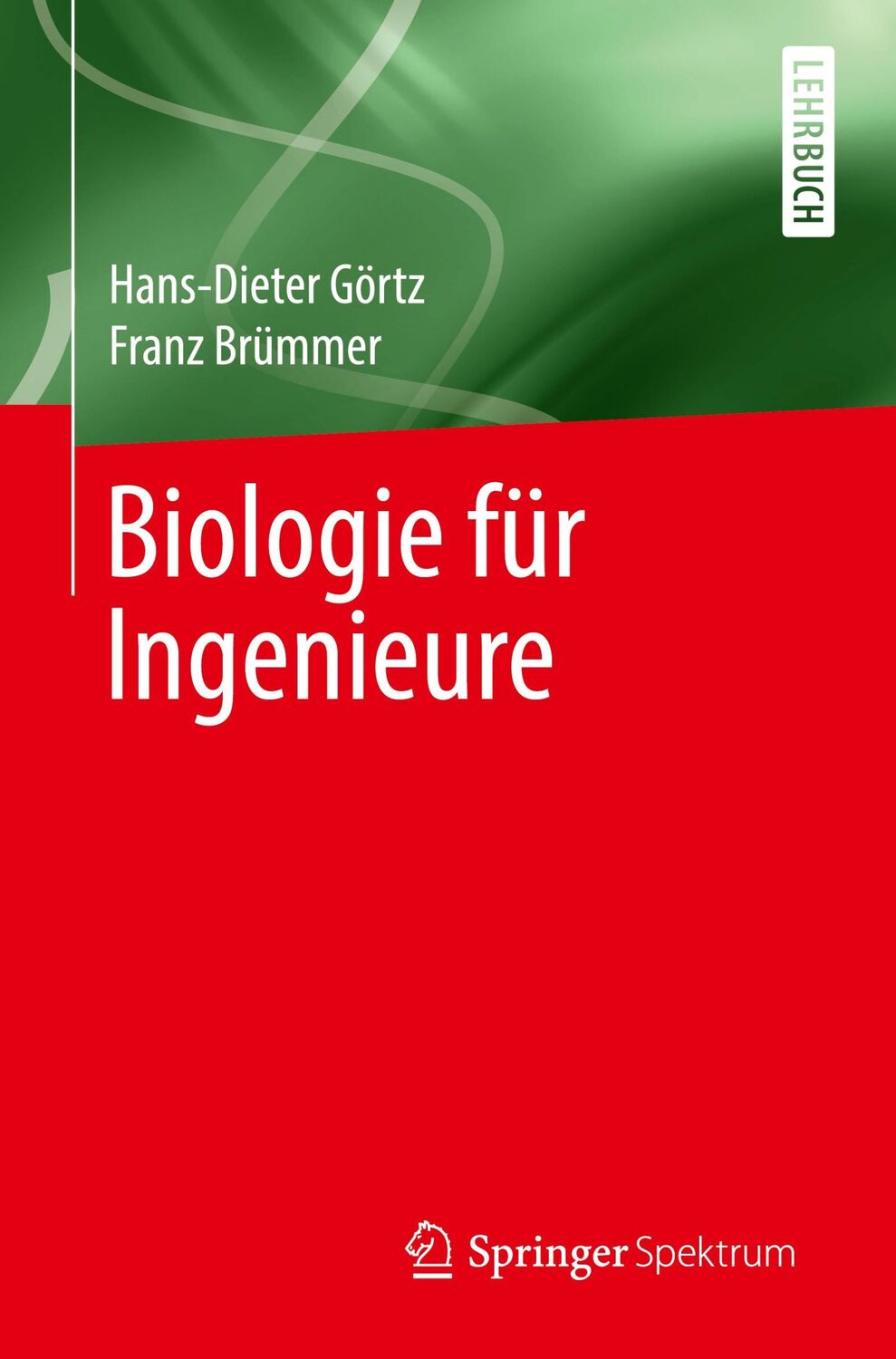 Cover: 9783662596074 | Biologie für Ingenieure | Hans-Dieter Görtz (u. a.) | Taschenbuch | ix