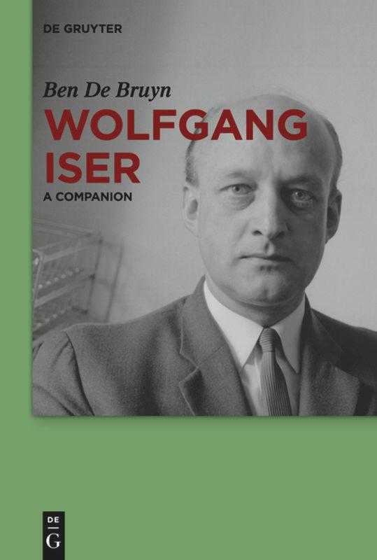 Cover: 9783110245516 | Wolfgang Iser | A Companion | Ben De Bruyn | Buch | 282 S. | Englisch