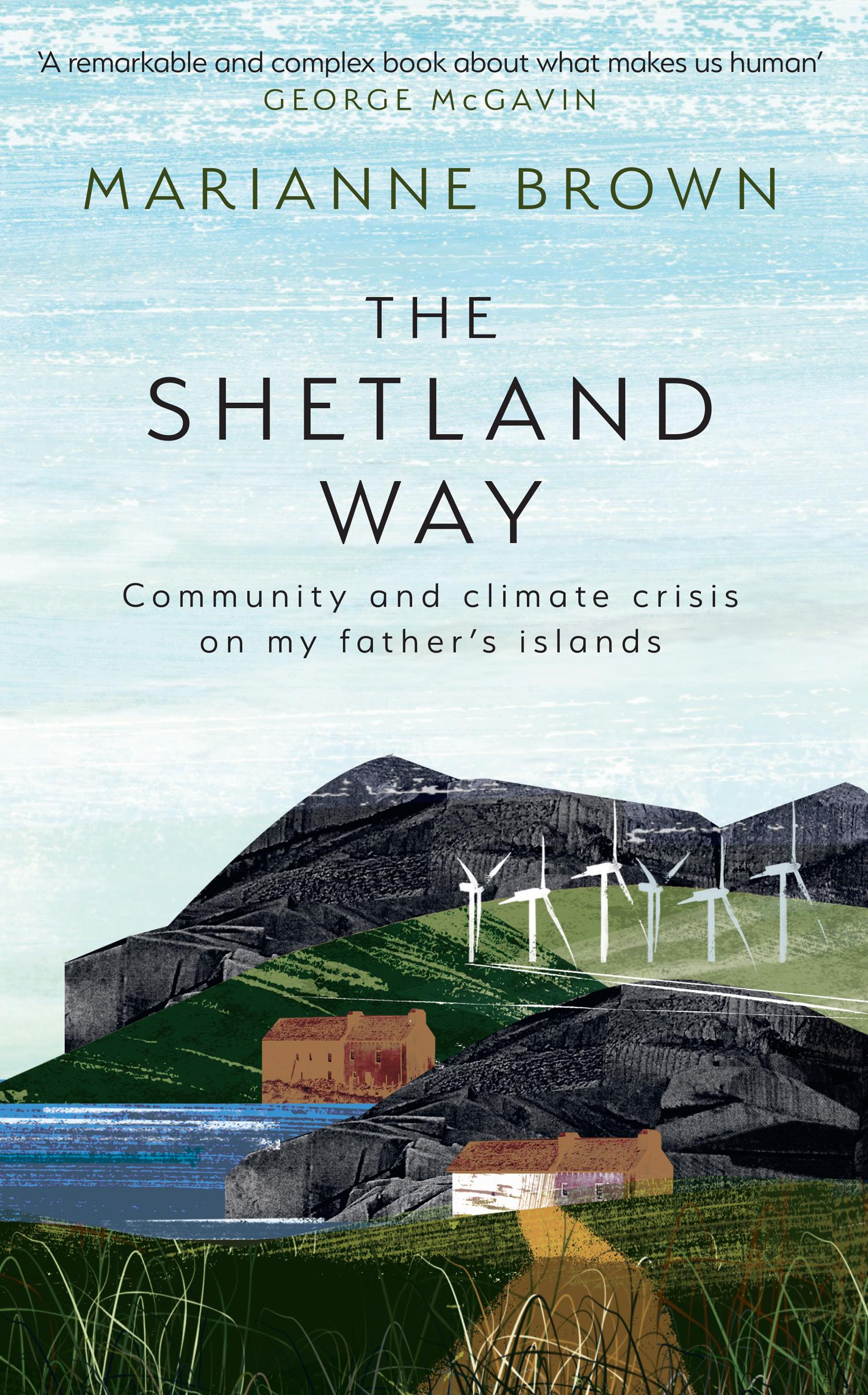 Cover: 9780008596156 | The Shetland Way | Community and Climate Crisis on My Father's Islands