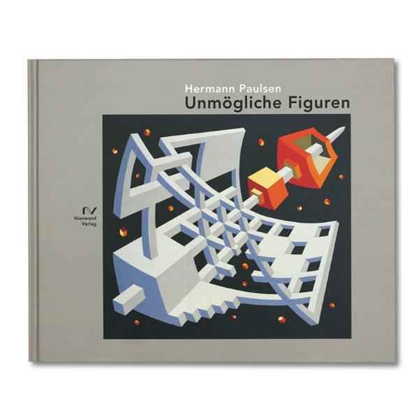 Cover: 9783895670077 | Unmögliche Figuren | Hermann Paulsen | Buch | Nieswand