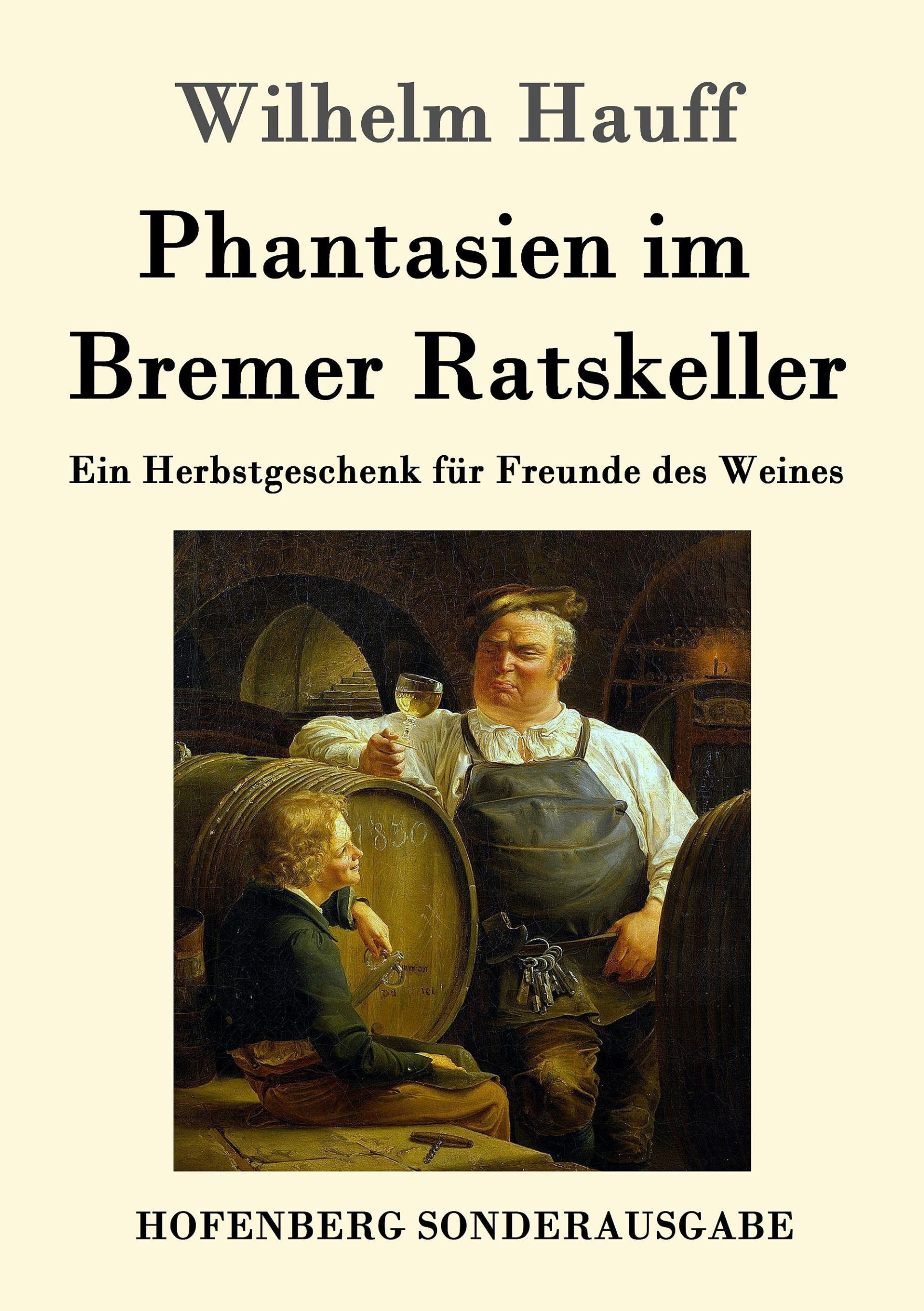 Cover: 9783861998242 | Phantasien im Bremer Ratskeller | Wilhelm Hauff | Taschenbuch | 52 S.