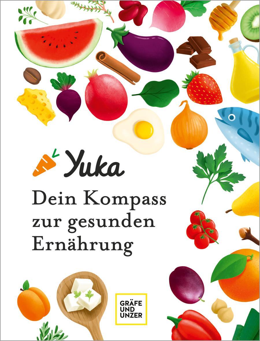 Cover: 9783833886775 | Yuka - Dein Kompass zur gesunden Ernährung | Anthony Berthou (u. a.)