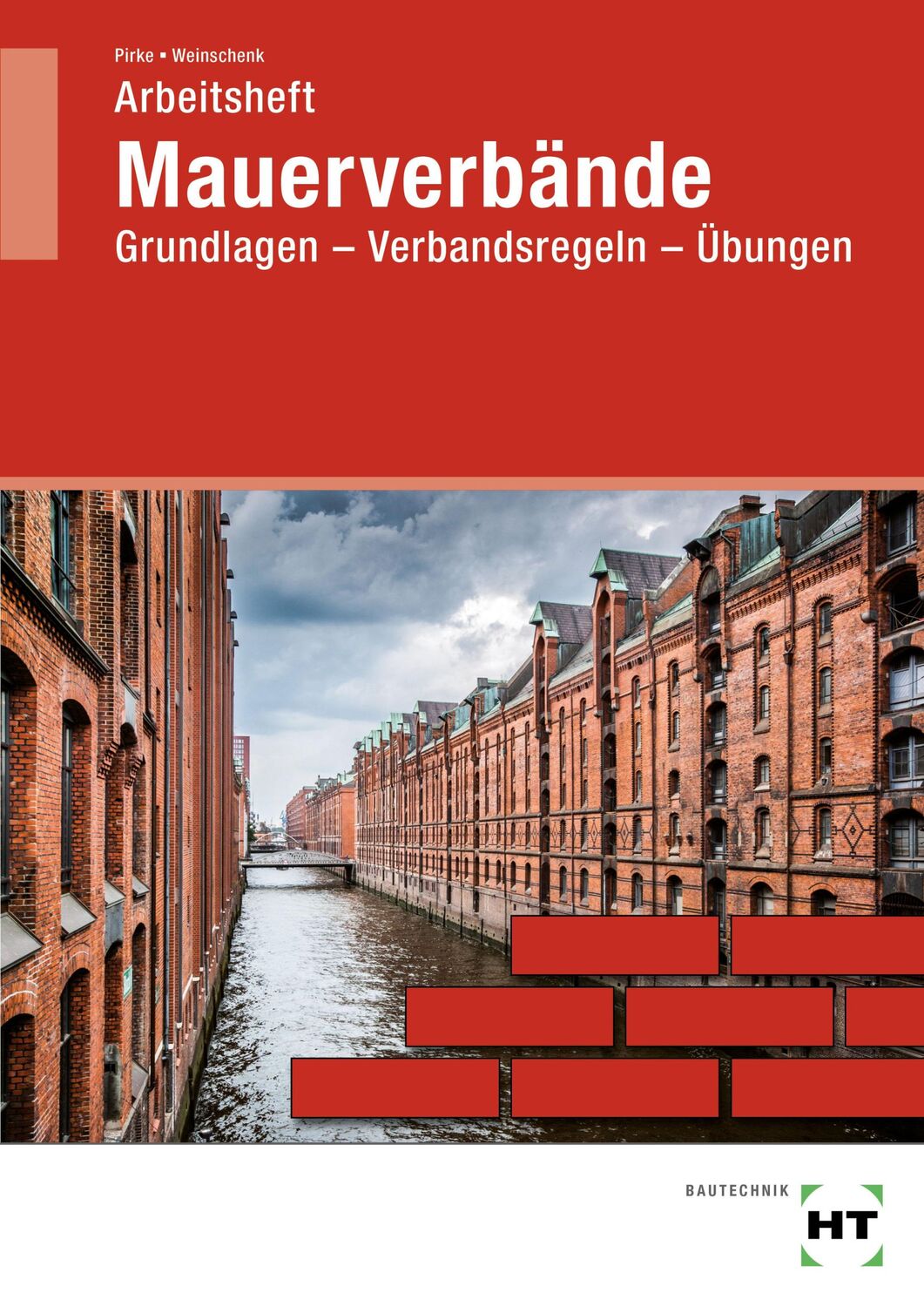 Cover: 9783582706355 | Mauerverbände. Arbeitsheft | Grundlagen, Verbandsregeln, Übungen