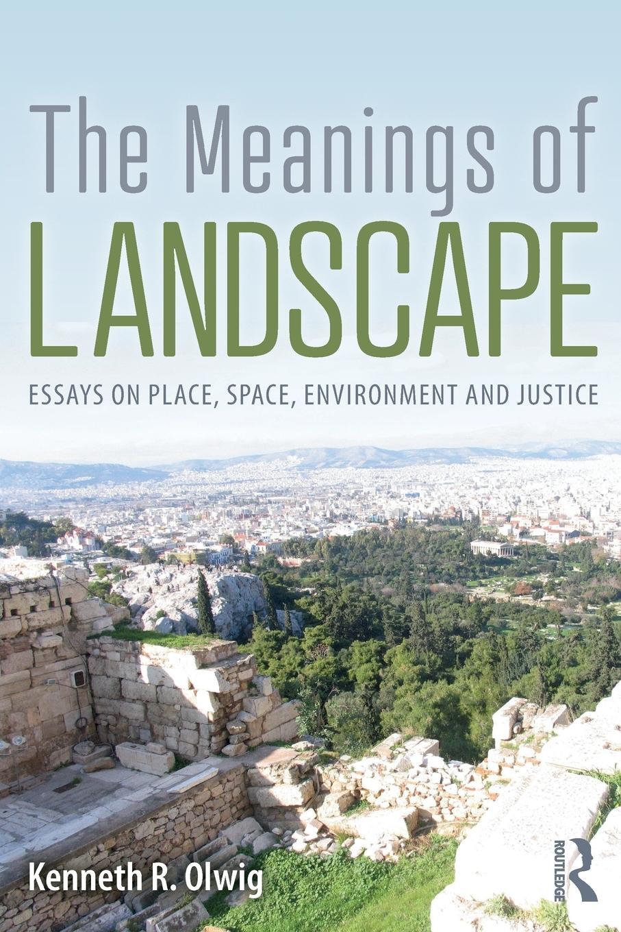 Cover: 9781138483934 | The Meanings of Landscape | Kenneth R Olwig | Taschenbuch | Englisch