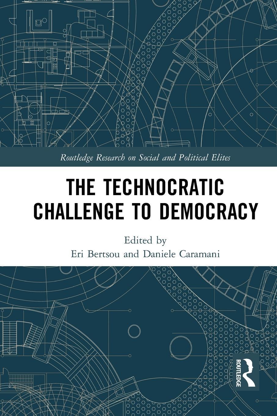 Cover: 9781032237831 | The Technocratic Challenge to Democracy | Daniele Caramani | Buch