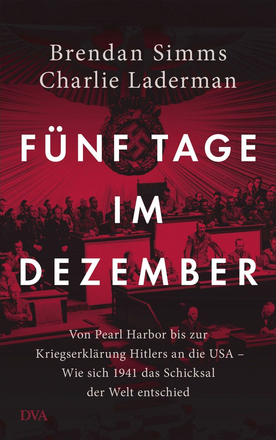 Cover: 9783421048738 | Fünf Tage im Dezember | Brendan Simms (u. a.) | Buch | 640 S. | 2021