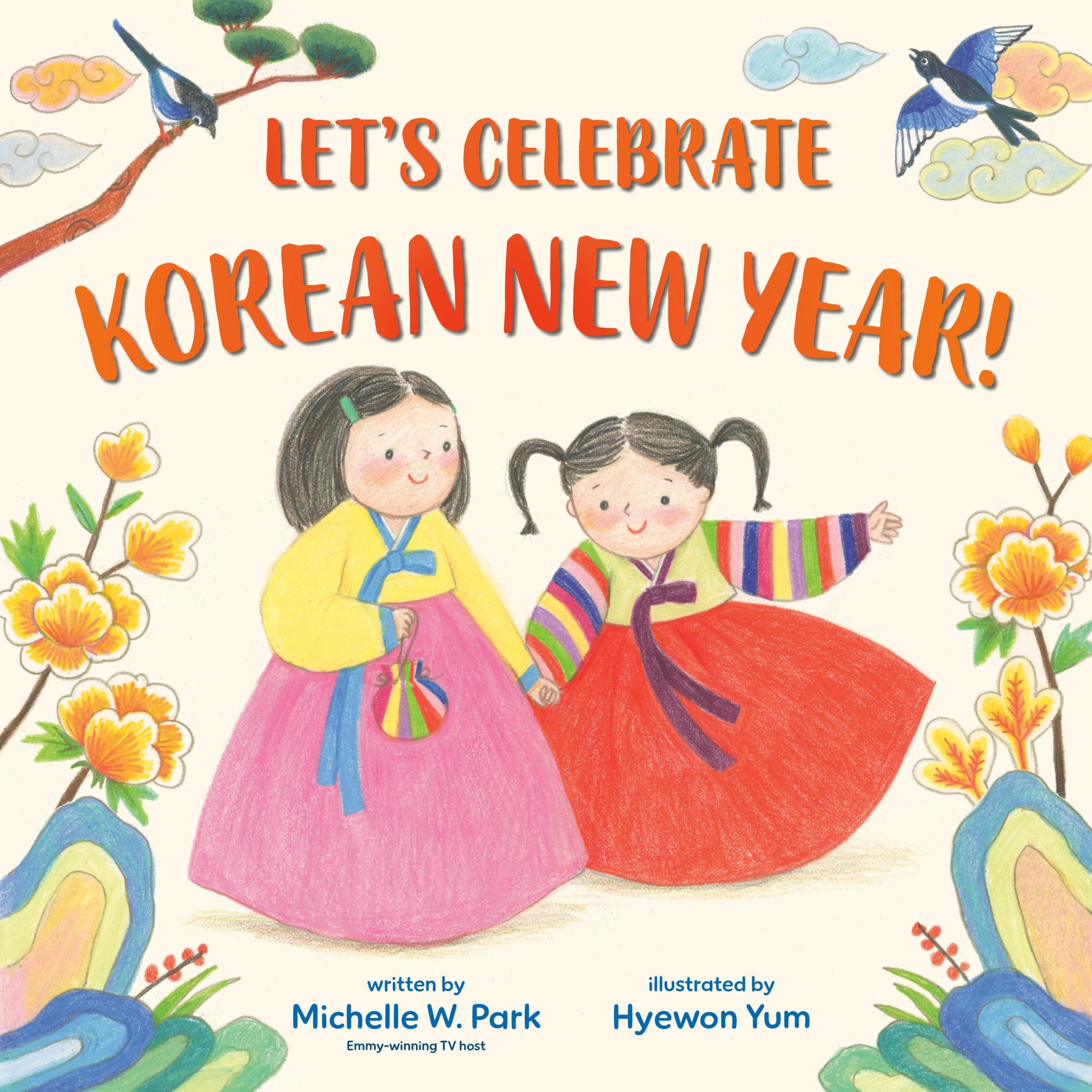 Cover: 9780593567302 | Let's Celebrate Korean New Year! | Michelle W Park | Buch | Englisch