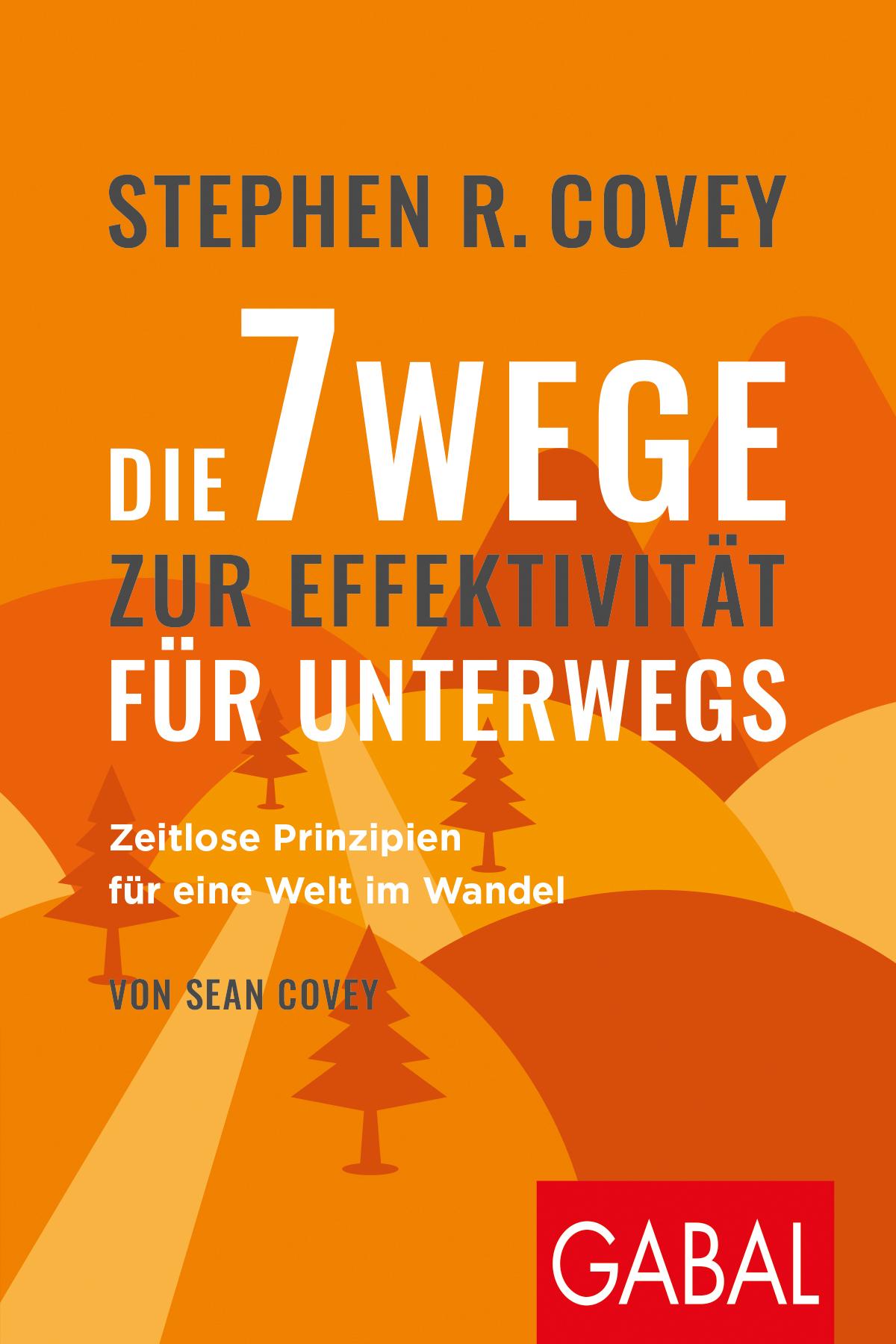 Cover: 9783967390681 | Stephen R. Coveys Die 7 Wege zur Effektivität für unterwegs | Buch