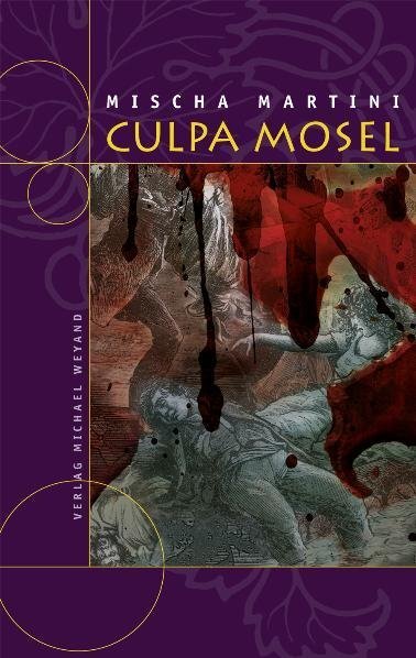 Cover: 9783935281874 | Culpa Mosel | Mischa Martini | Taschenbuch | 2011 | Weyand