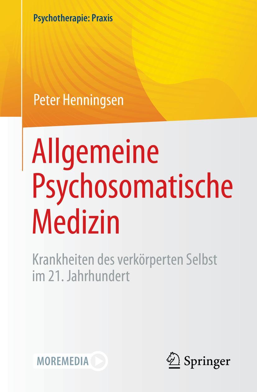 Cover: 9783662633236 | Allgemeine Psychosomatische Medizin | Peter Henningsen | Taschenbuch