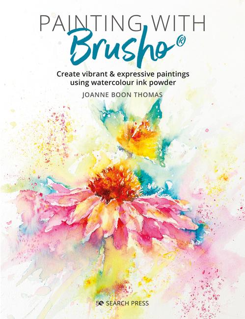 Cover: 9781782219620 | Painting with Brusho | Joanne Boon Thomas | Taschenbuch | Englisch