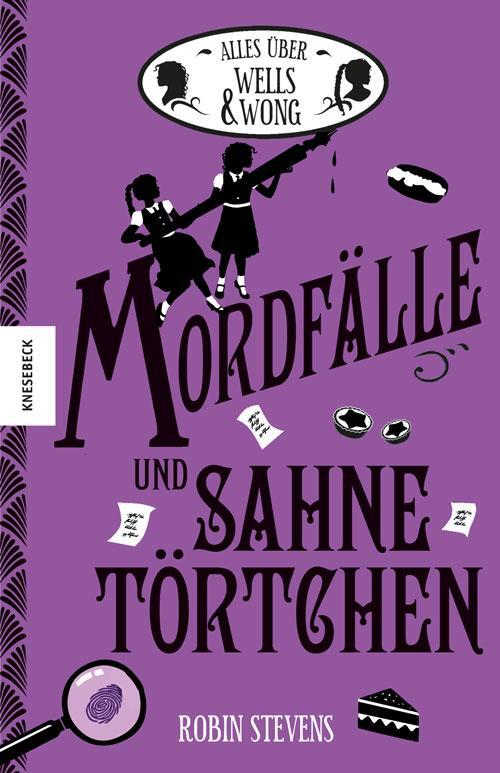 Cover: 9783957281586 | Mordfälle und Sahnetörtchen | Alles über Wells & Wong | Robin Stevens