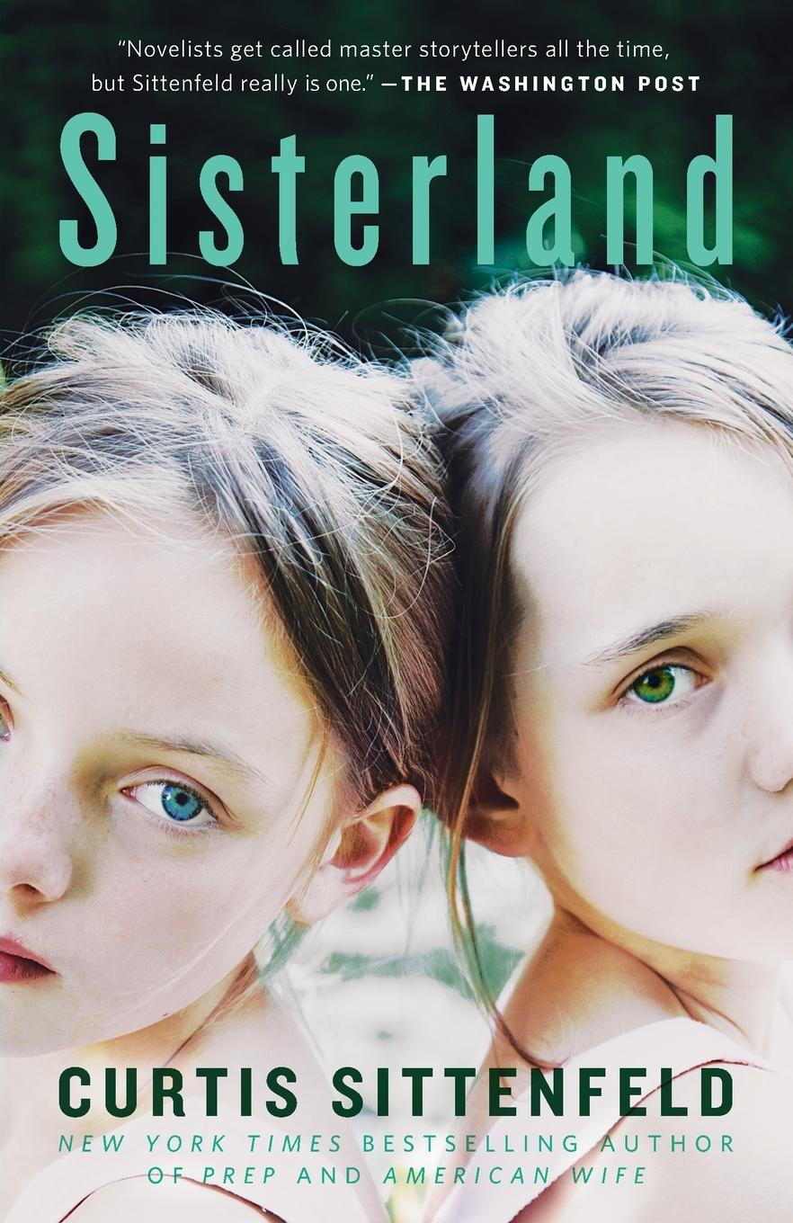 Cover: 9780812980332 | Sisterland | Sisterland: A Novel | Curtis Sittenfeld | Taschenbuch