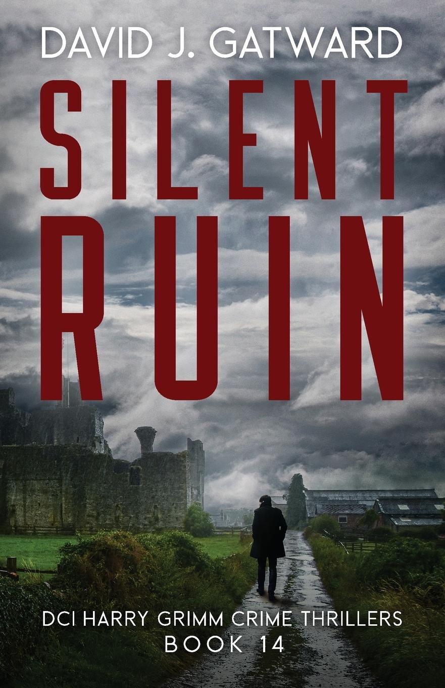 Cover: 9781917001137 | Silent Ruin | David J. Gatward | Taschenbuch | Paperback | Englisch