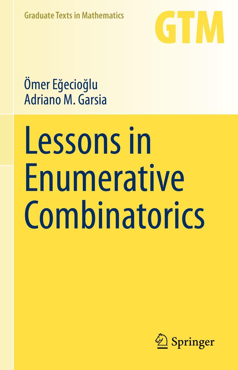 Cover: 9783030712495 | Lessons in Enumerative Combinatorics | Adriano M. Garsia (u. a.) | xvi