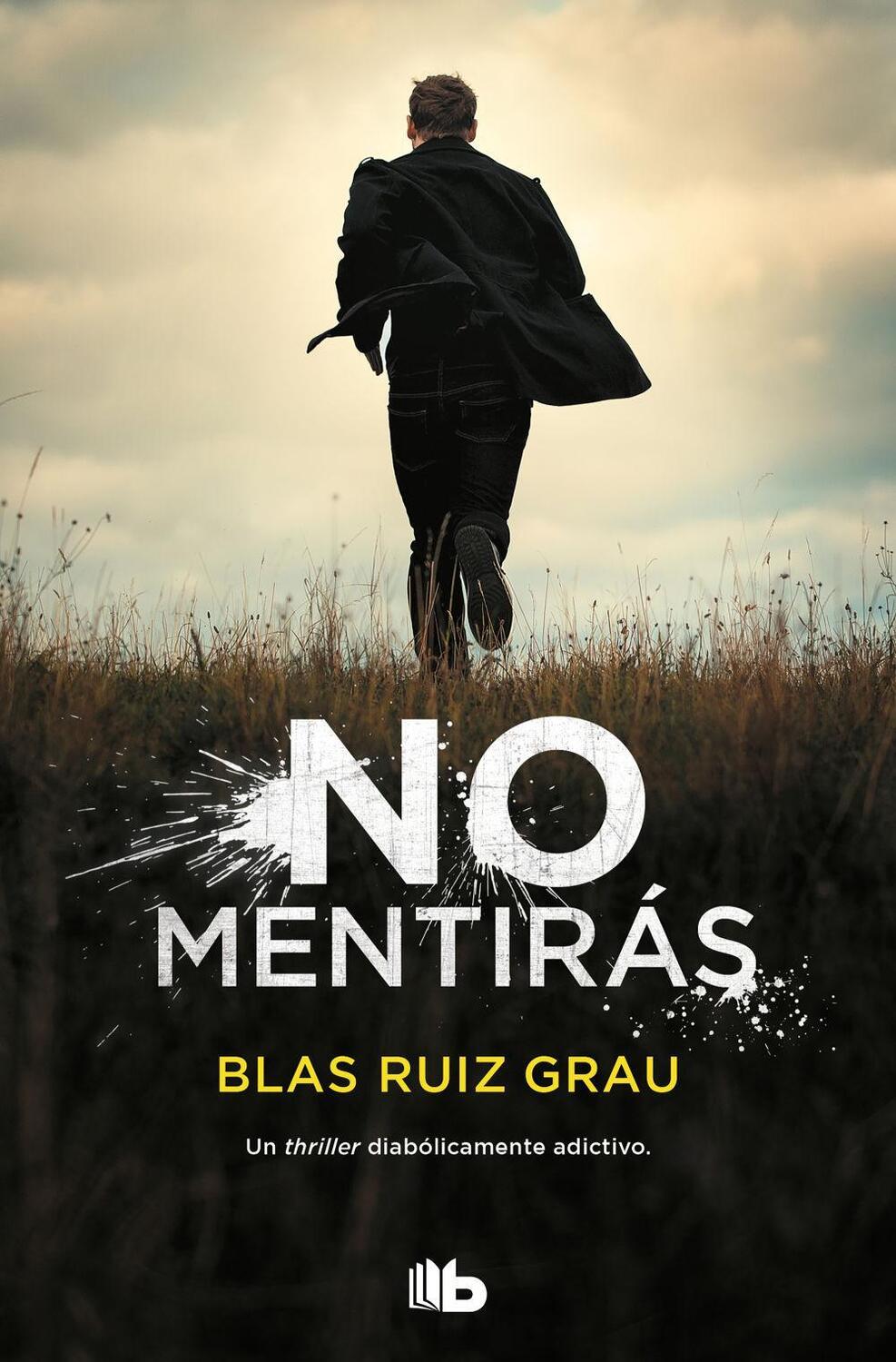 Cover: 9788413141794 | No mentirás | Blas Ruiz Grau | Taschenbuch | 544 S. | Spanisch | 2020