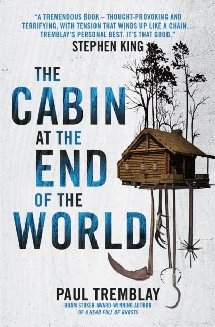 Cover: 9781785657825 | The Cabin at the End of the World | Paul Tremblay | Taschenbuch | 2018