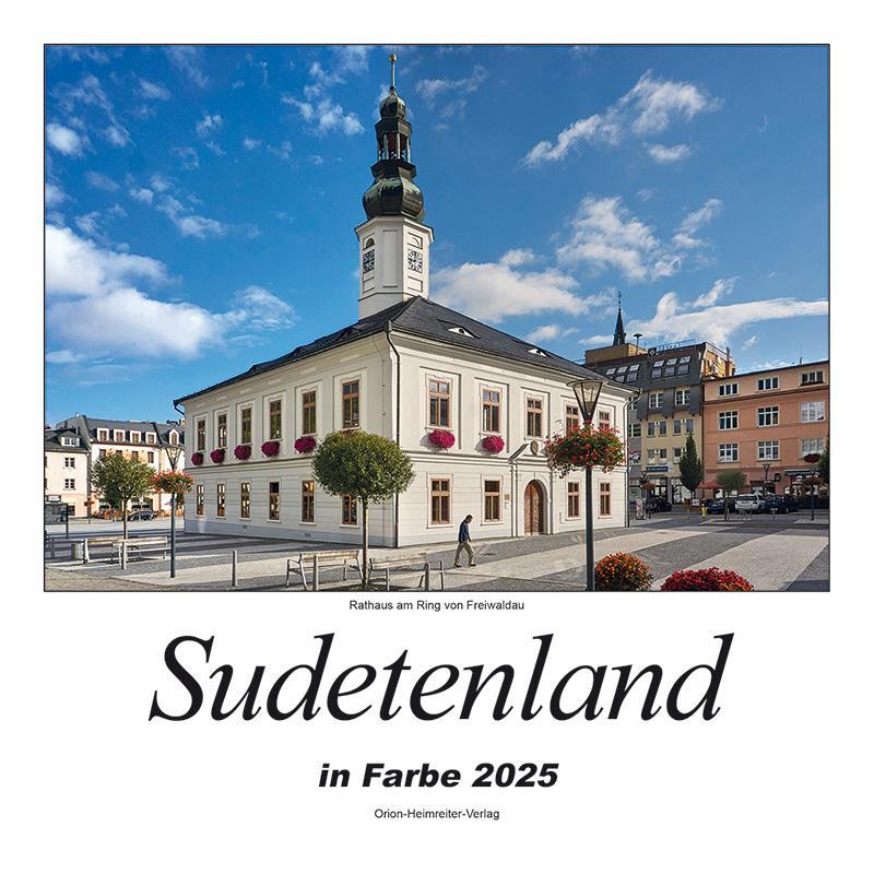 Cover: 9783890938097 | Sudetenland in Farbe 2025 | Heimatkalender | Orion-Heimreiter-Verlag