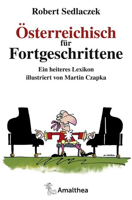 Cover: 9783990501184 | Österreichisch für Fortgeschrittene | Robert Sedlaczek | Buch | 112 S.