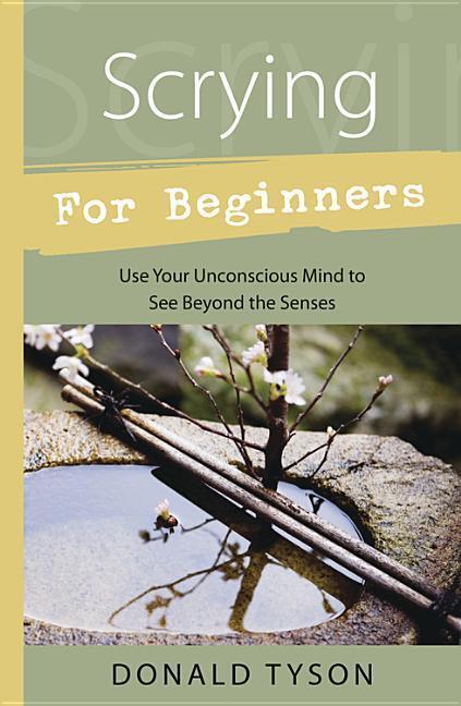 Cover: 9781567187465 | Scrying for Beginners | Donald Tyson | Taschenbuch | Englisch | 1997