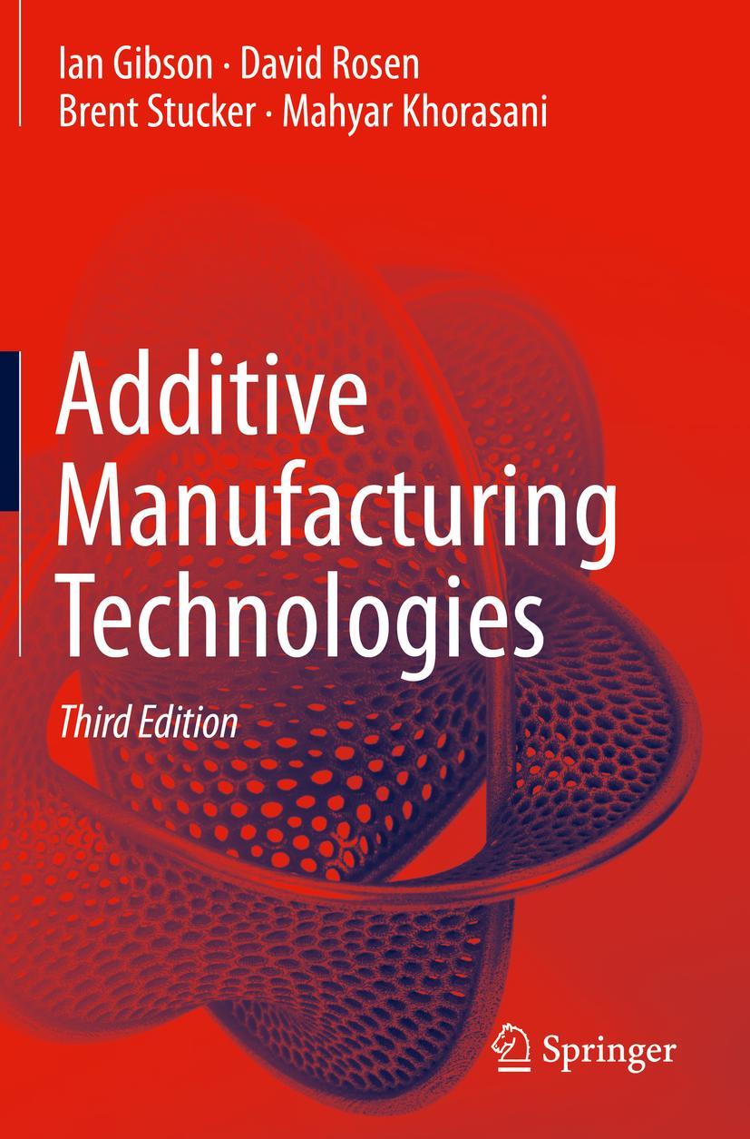 Cover: 9783030561291 | Additive Manufacturing Technologies | Ian Gibson (u. a.) | Taschenbuch