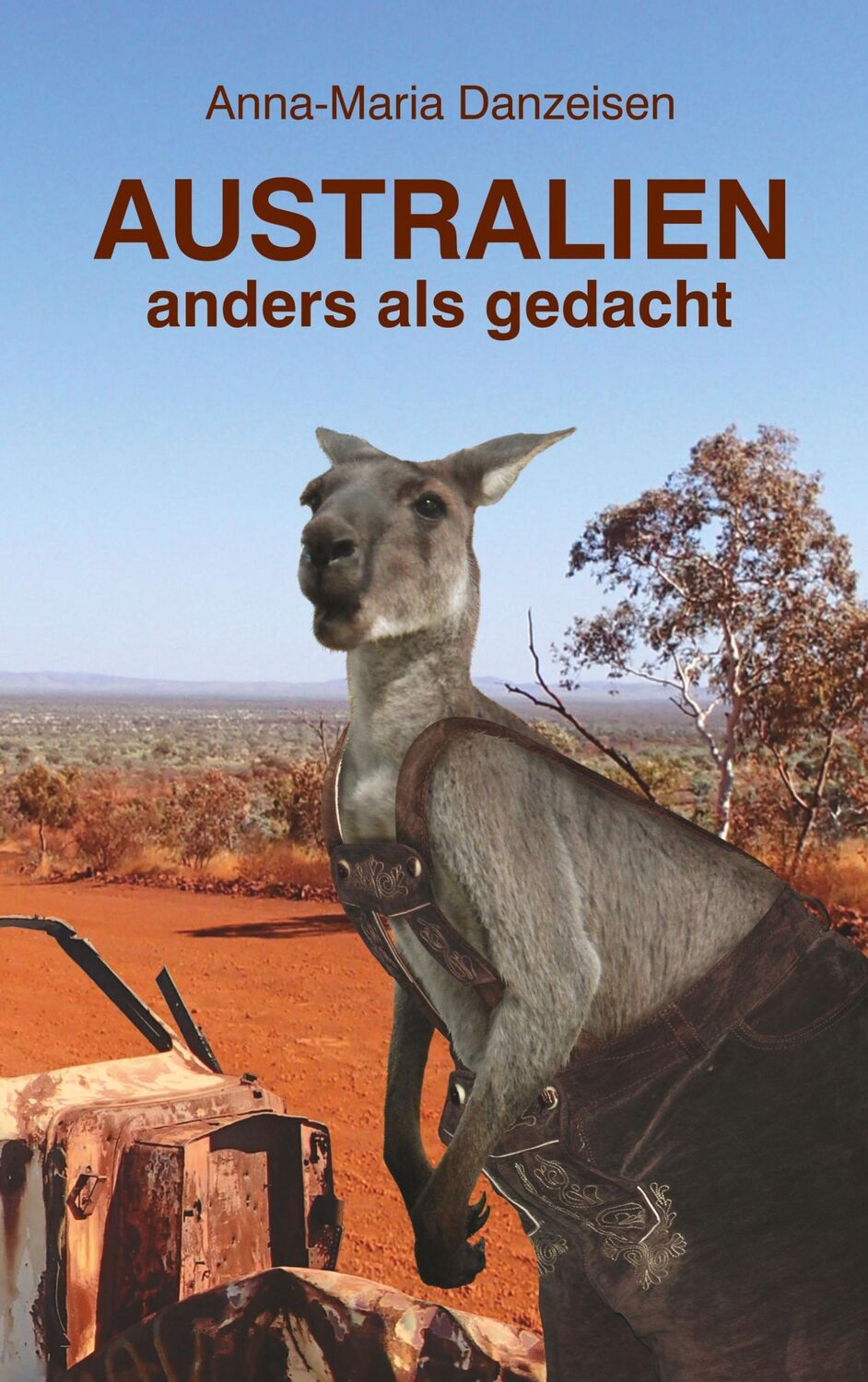 Cover: 9783735793126 | Australien anders als gedacht | Anna-Maria Danzeisen | Taschenbuch