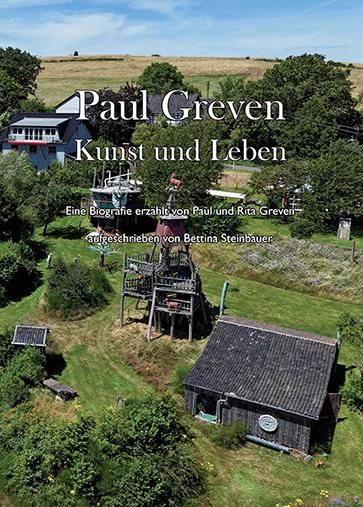 Cover: 9783948682590 | Paul Greven Kunst und Leben | Eine Biografie von Paul und Rita Greven