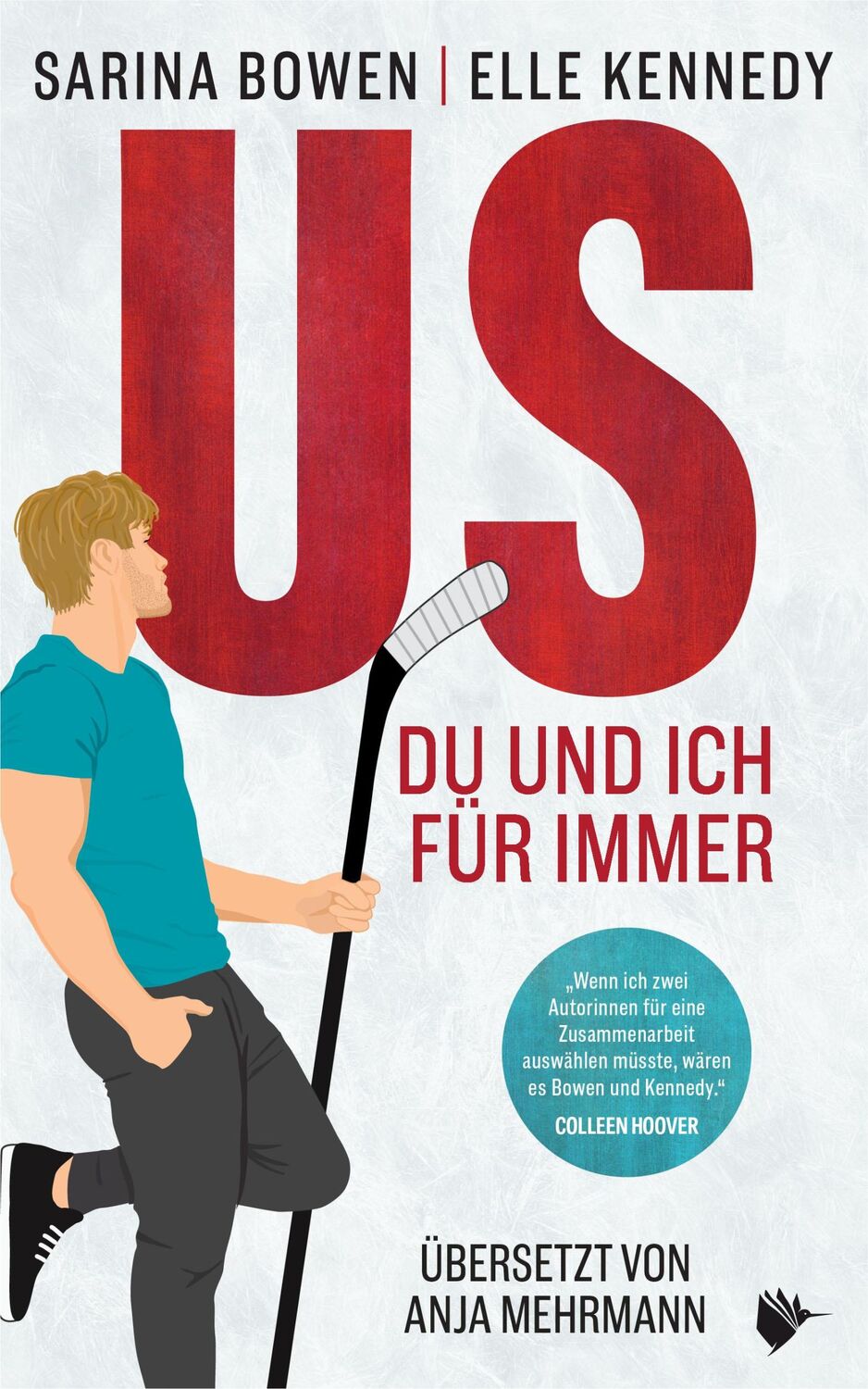 Cover: 9783989060111 | US - Du und ich für immer | Sarina Bowen (u. a.) | Taschenbuch | 2023