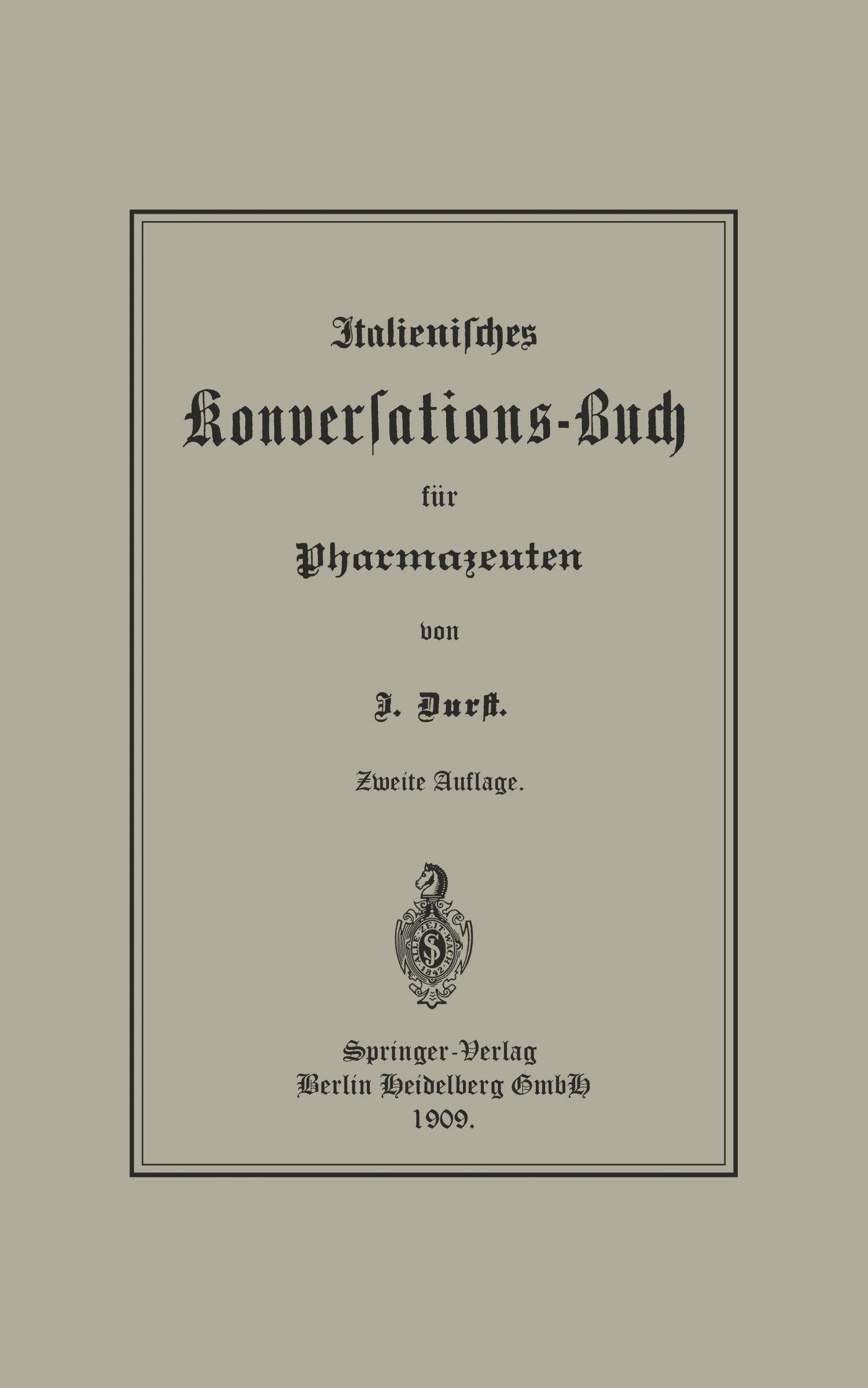 Cover: 9783662406700 | Italienisches Konversations-Buch für Pharmazeuten | Jürgen Durst