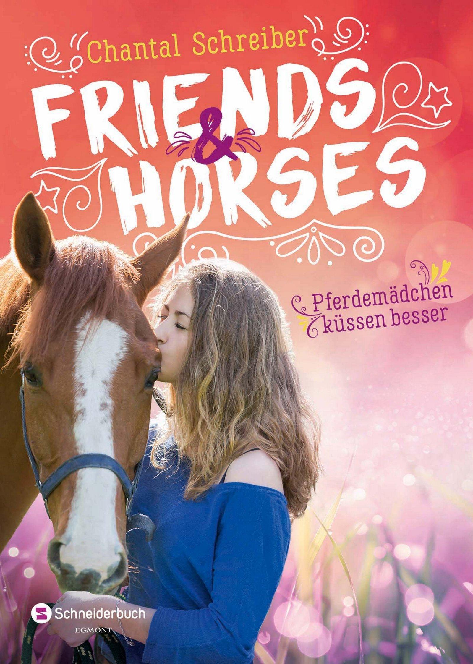 Cover: 9783505143809 | Friends &amp; Horses - Pferdemädchen küssen besser | Chantal Schreiber