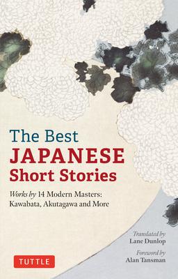 Cover: 9784805317297 | The Best Japanese Short Stories | Lane Dunlop | Taschenbuch | Englisch