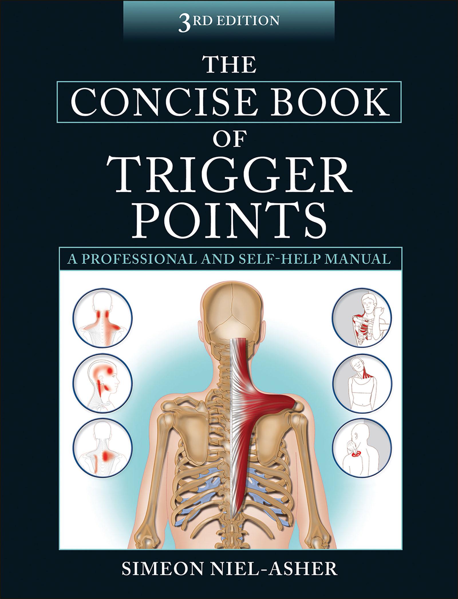 Cover: 9781905367511 | The Concise Book of Trigger Points | Simeon Niel-Asher | Taschenbuch