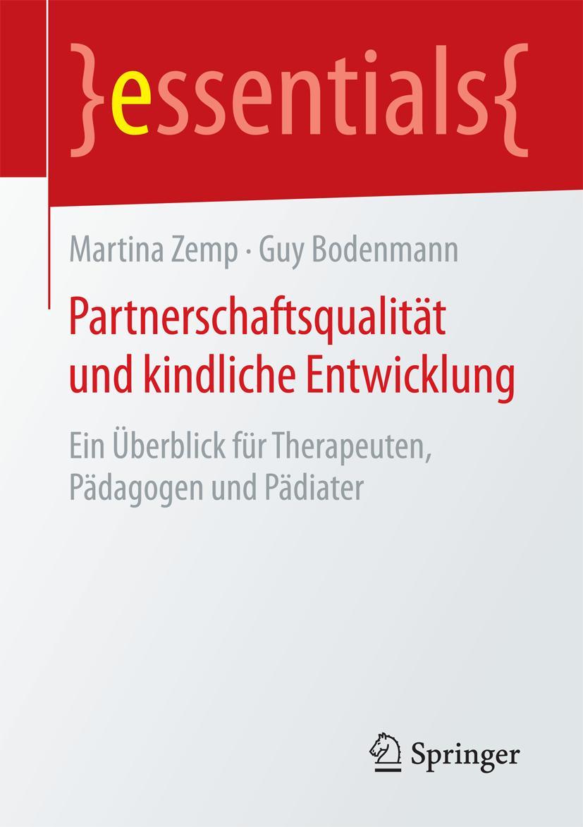 Cover: 9783662451854 | Partnerschaftsqualität und kindliche Entwicklung | Bodenmann (u. a.)