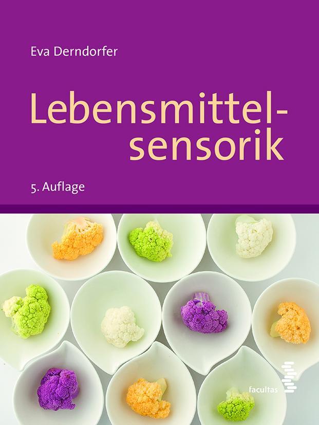 Cover: 9783708914107 | Lebensmittelsensorik | Eva Derndorfer | Taschenbuch | 230 S. | Deutsch