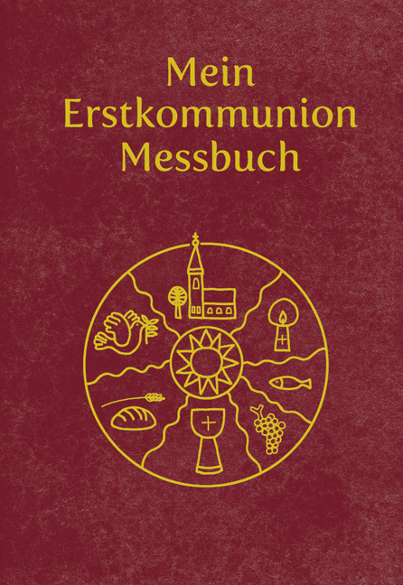 Cover: 9783702234058 | Mein Erstkommunion-Messbuch - Kunstleder | Maria Radziwon | Buch