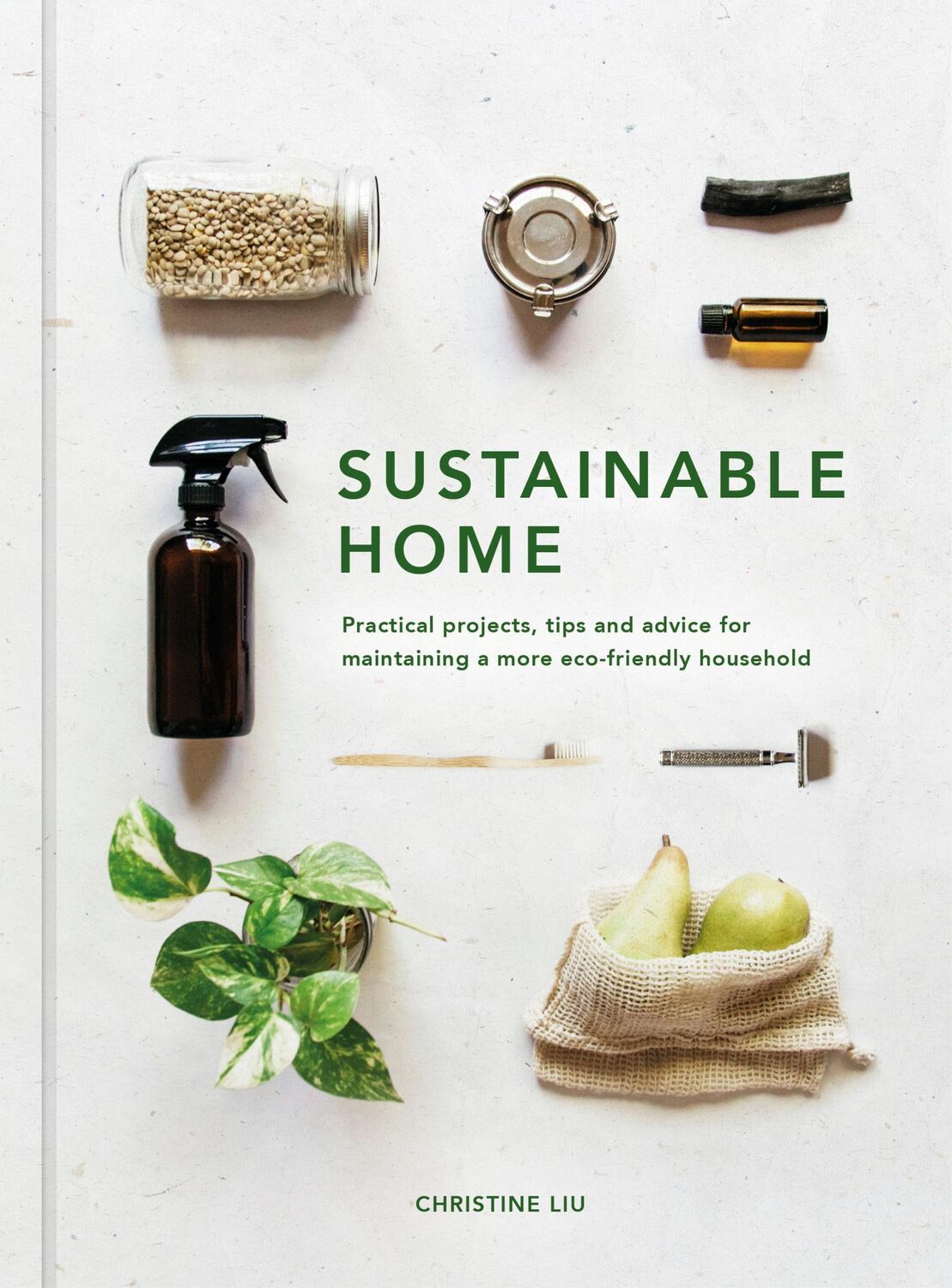 Cover: 9780711239692 | Sustainable Home | Christine Liu | Buch | Gebunden | Englisch | 2018