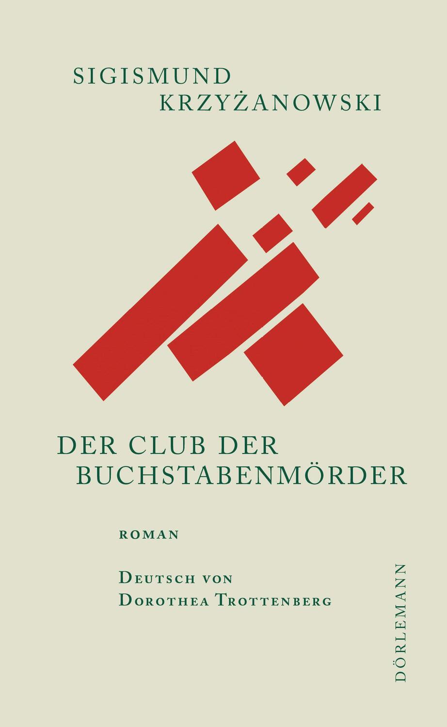 Cover: 9783038200192 | Der Club der Buchstabenmörder | Sigismund Krzyzanowski | Buch | 2015