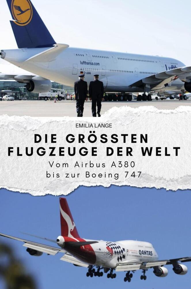 Cover: 9783759148049 | Die größten Flugzeuge der Welt | Emilia Lange | Taschenbuch | Deutsch