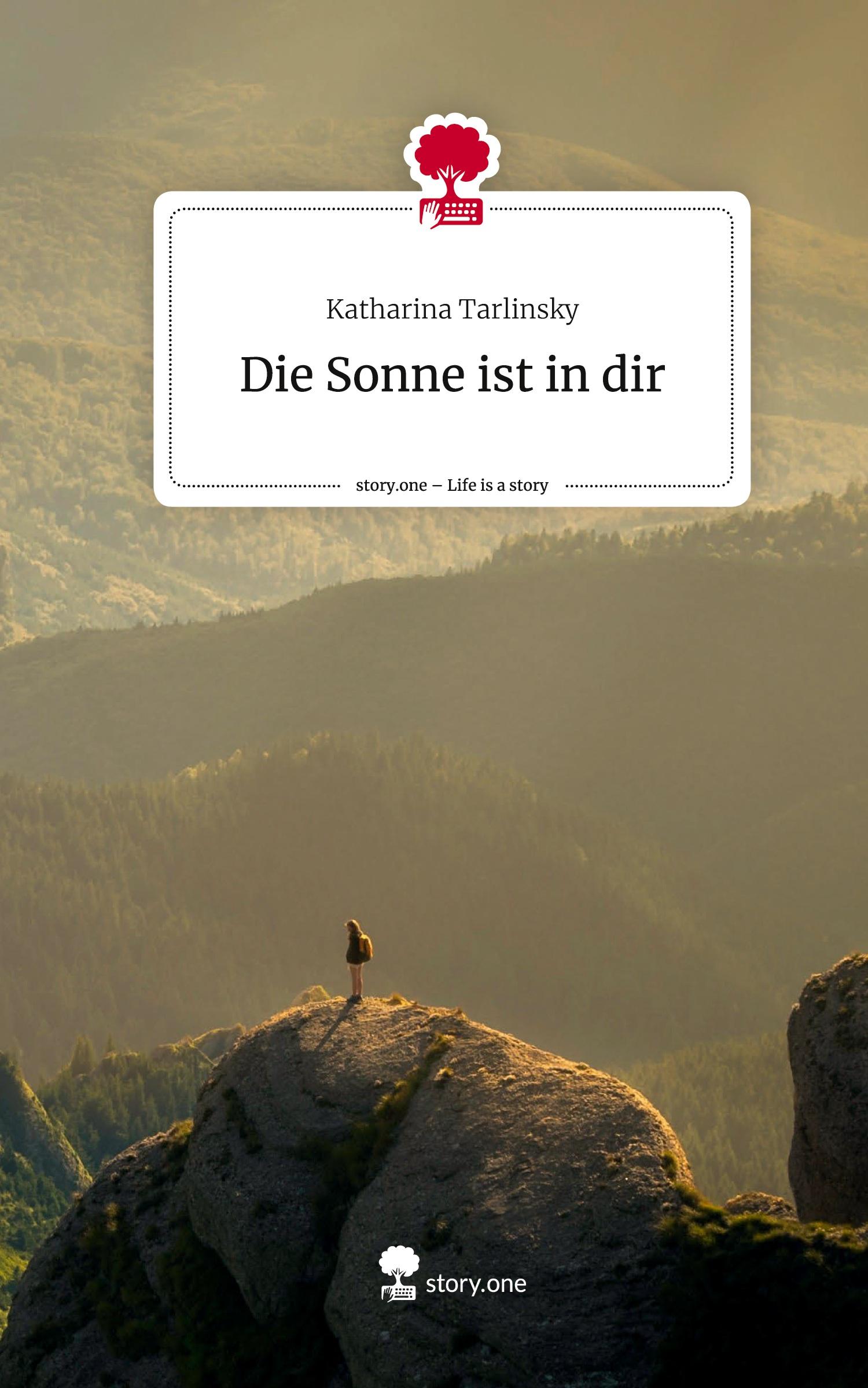 Cover: 9783710826672 | Die Sonne ist in dir. Life is a Story - story.one | Tarlinsky | Buch